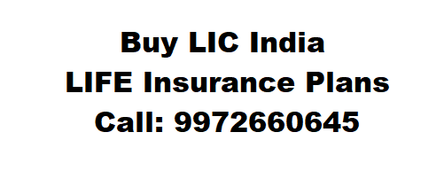Buy LIC India Insurance Plans - LIC BUY new Policy, Buy LIC India Insurance Plans - LIC BUY Policy, BUY LIFE INSURANCE, LIC INDIA, 
