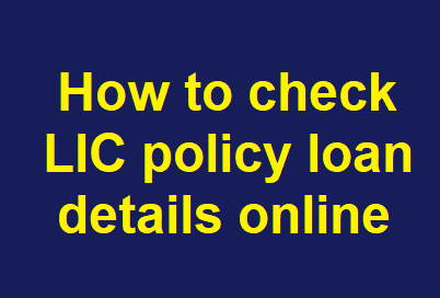 How to check LIC policy loan details online, lic policy loan, buy lic policy, lic policy loan due, lic policy loan interest, lic policy loan principal, lic loan payment due, LIC policy loan, Loan against LIC policy, LIC loan interest rate, LIC loan eligibility LIC policy loan calculator, LIC policy loan process, LIC policy surrender value, LIC loan repayment, LIC loan application form, LIC loan status, Loan on LIC endowment policy, LIC premium payment and loan, LIC loan tenure, LIC policy loan benefits, LIC loan margin amount, LIC policy mortgage, LIC loan approval time, LIC policy loan online application, LIC loan prepayment, LIC policy collateral,