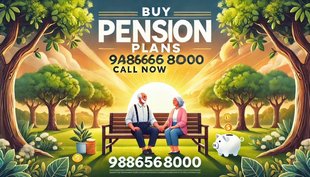 Pension Plans, Secure Your Future Today!, buy lic policy, monthly fixed income planning, guaranteed life time pension